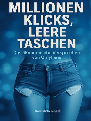 cover image of Millionen Klicks, leere Taschen